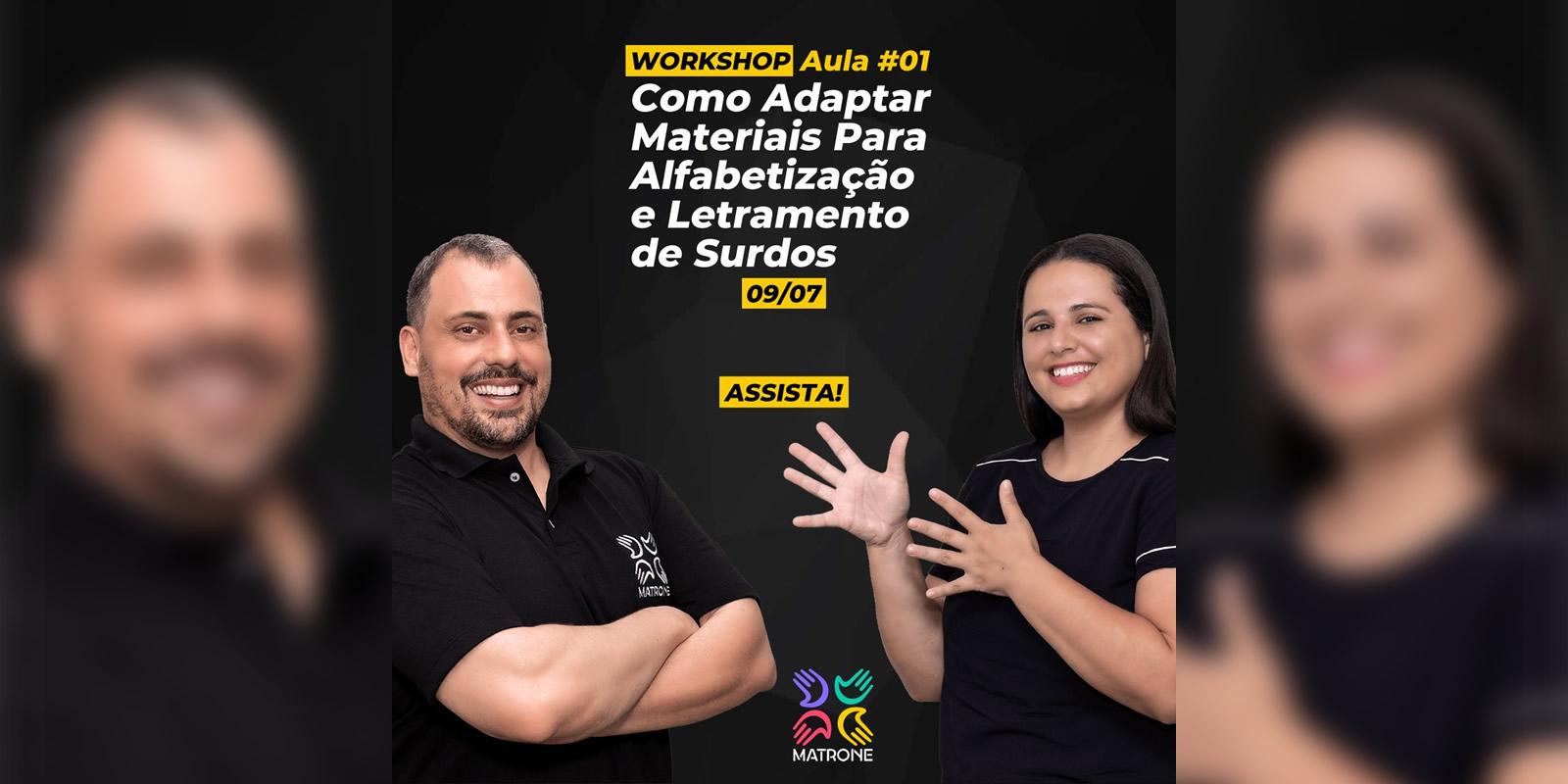 Como Adaptar Materiais Para Alfabetização e Letramento de Surdos